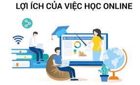 Lợi Ích Của Việc Học Online