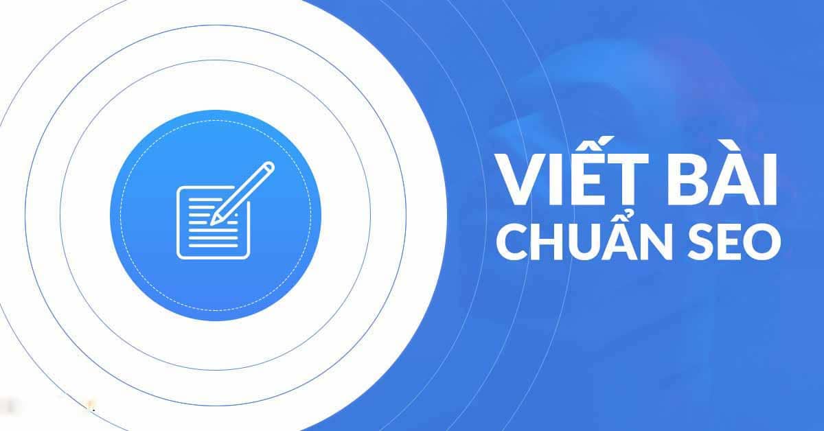 Các bước để viết bài content chuẩn SEO 